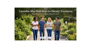 Why Whole-Plant Cannabis May Hold Keys to Obesity Treatment